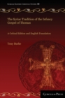 Image for The Syriac Tradition of the Infancy Gospel of Thomas : A Critical Edition and English Translation