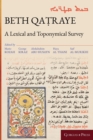 Image for Beth Qatraye : A Lexical and Toponymical Survey