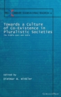 Image for Towards a Culture of Co-Existence in Pluralistic Societies