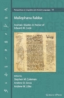 Image for Mallephana Rabba : Aramaic Studies in Honor of Edward M. Cook