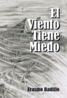 Image for El Viento Tiene Miedo