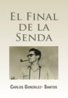 Image for El Final De La Senda
