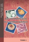 Image for Bases Anatomopatologicas De La Enfermedad Quirurgica: Tomo I