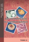 Image for Bases Anatomopatologicas De La Enfermedad Quirurgica: Tomo Ii