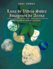 Image for Luna de Vidrio Sobre Imagenes de Arena