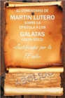 Image for El Comentario de Martin Lutero Sobre La Epistola a Los Galatas (1535/2011)