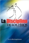 Image for La Disciplina de Los Hijos