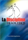 Image for La Disciplina de Los Hijos