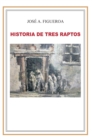 Image for Historia De Tres Raptos