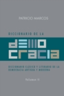 Image for Diccionario De La Democracia: Diccionario Clasico Y Literario De La Democracia Antigua Y Moderna