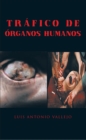 Image for Trafico De Organos Humanos