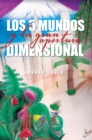 Image for Los 5 Mundos Y La Gran Apertura Dimensional