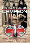 Image for Historia De Un Campeon
