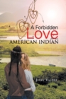 Image for Forbidden Love for an American Indian