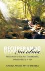 Image for Recuperando Mi Alma : Programa de 12 Pasos Para Codependientes, Un Nuevo Proceso de Vida