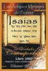 Image for Los Antiguos Mensajes del Profeta Isaias En Verdades Contemporaneas : Sesenta y Nueve Meditaciones Matutinas