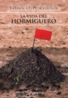Image for La Vida Del Hormiguero