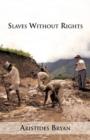 Image for Slaves Without Rights