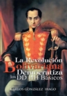 Image for La Revolucion Bolivariana Democratiza Los Dd Hh Basicos