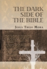 Image for Dark Side of the Bible