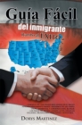 Image for Guia Facil Del Inmigrante: Rumbo Al Exito