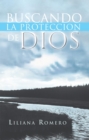 Image for Buscando La Proteccion De Dios