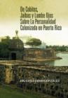 Image for de Cobitos, Jaibas y Lambe Ojos Sobre La Personalidad Colonizada En Puerto Rico