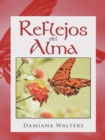 Image for Reflejos Del Alma