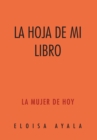 Image for La Hoja De Mi Libro: La Mujer De Hoy