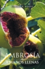 Image for Ambrosia a Manos Llenas