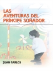 Image for Las Aventuras Del Principe Sonador