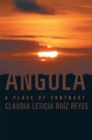 Image for Angola: A Place of Contrast