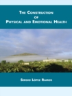 Image for Construction of Physical and Emotional Health