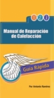 Image for Manual De Reparacion De Calefaccion: Guia Rapida
