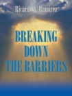 Image for Breaking Down the Barriers