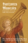 Image for Horizontes   Musicales: Comentarios De Las Mas Bellas Obras Musicales