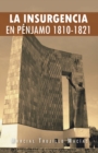 Image for La Insurgencia En Penjamo 1810-1821
