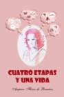 Image for Cuatro Etapas Y Una Vida