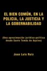 Image for El Bien Comun, En La Policia, La Justicia y La Gobernabilidad : (Una Aproximacion Juridico-Politica Desde Santo Tomas de Aquino)