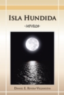 Image for Isla Hundida: -Novela-