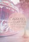 Image for Carrusel de Cuentos Contemporaneos