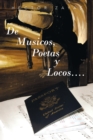Image for De Musicos, Poetas Y Locos...