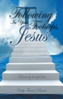 Image for Following in Your Footsteps, Jesus: Leaving Footprints