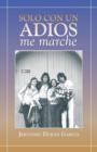 Image for Solo Con Un Adios - Me Marche