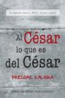Image for Al Cesar Lo Que Es del Cesar : La Iglesia Vasca y Eta. Cara y Cruz?