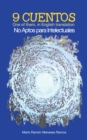 Image for 9 Cuentos: One of Them, in English Translation No Aptos Para Intelectuales