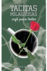 Image for Tacitas Milagrosas: Cafe` Para Todos
