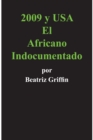 Image for 2009 Y Usa: El Africano Indocumentado