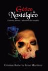 Image for Gotico &amp; Nostalgico : (Cuentos, Poemas y Reflexiones del Vampiro)