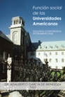 Image for Funcion Social De Las Universidades Americanas: Segunda Conferencia Interamericana